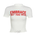 Embrace That You-Ness Print Slim T-Shirt S / White